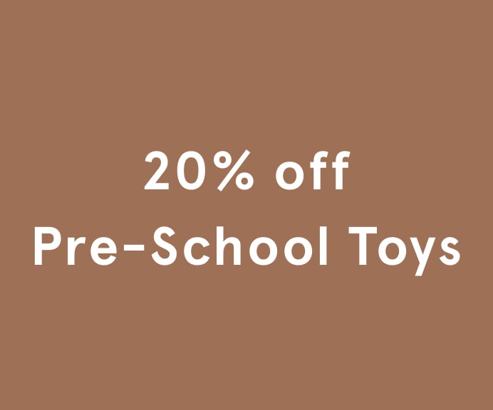 20% off Pre-School Toys